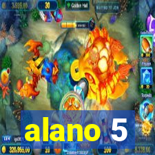 alano 5